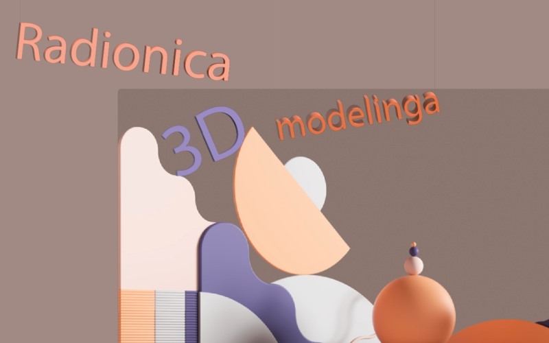 Radionica 3d modeliranja